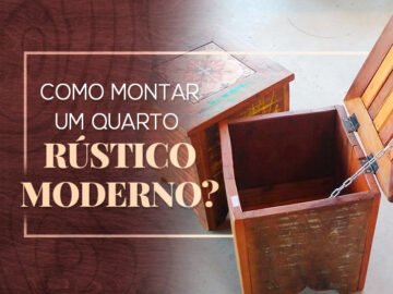 Quarto rústico moderno em 8 passos