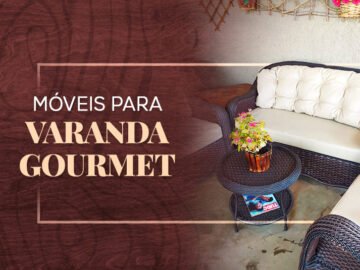 Dicas de móveis para Varanda Gourmet