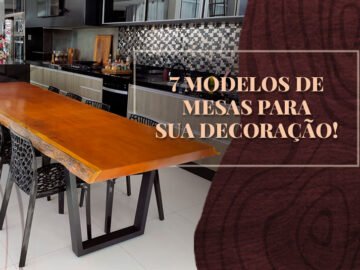 7 Tipos de mesas para áreas internas e externas