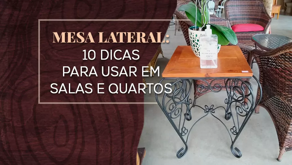 10 dicas para usar mesinhas laterais em salas e quartos.